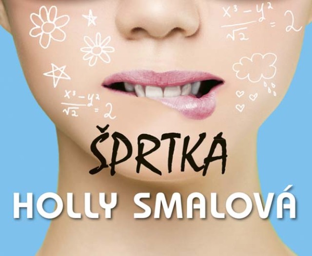 Holly Smalová, Šprtka