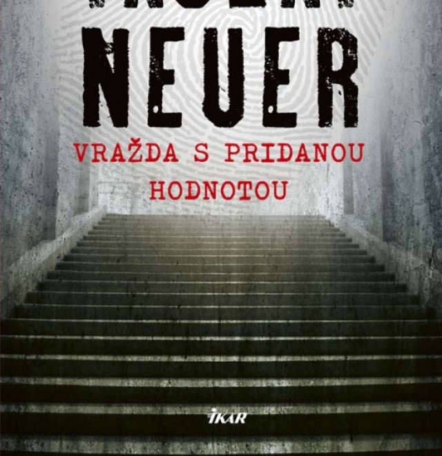 Václav Neuer - Vražda s pridanou hodnotou