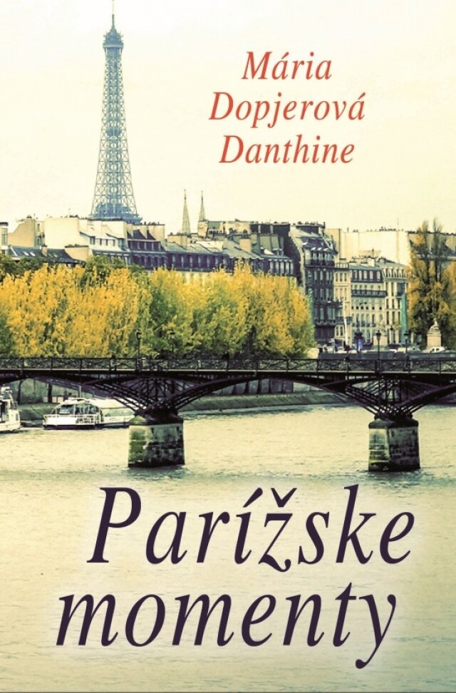 Mária Dopjerová Danthine Parížske momenty
