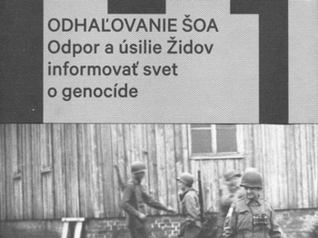 Ján Hlavinka, Hana Kubátová (eds.): Odhaľovanie Šoa