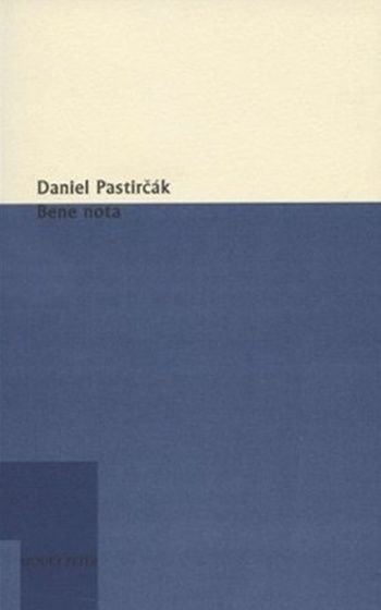 Daniel Pastirčák: Bene nota