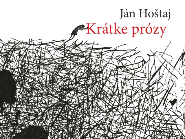 Ján Hoštaj Krátke prózy