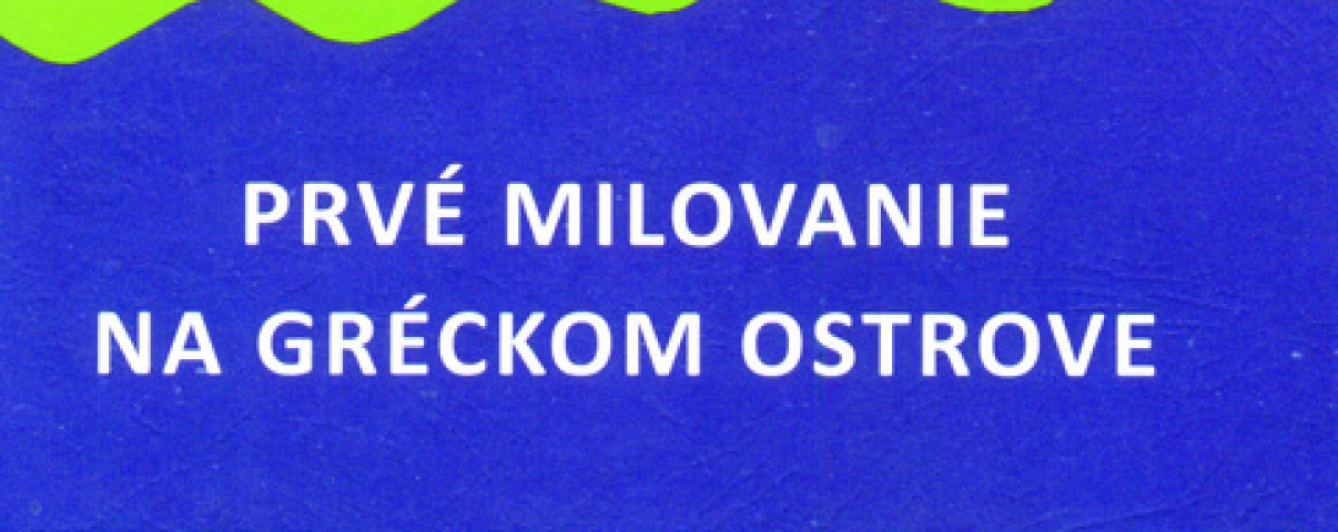 Prvé milovanie na gréckom ostrove