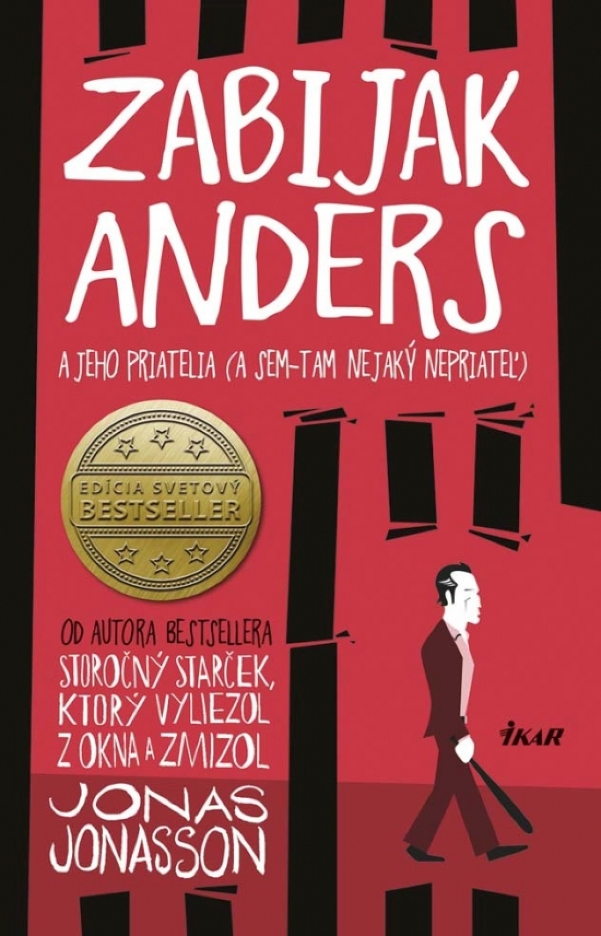 large-zabijak anders a jeho priatelia