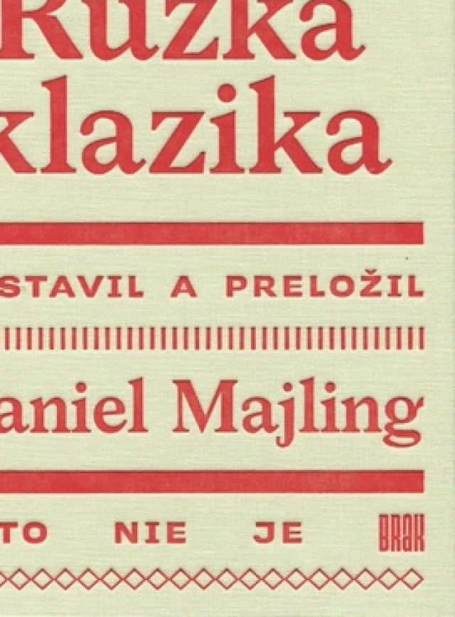 Daniel Majling: Ruzká klazika