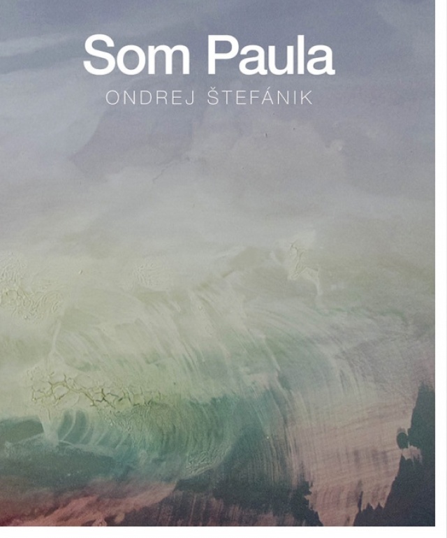 Ondrej Štefánik Som Paula