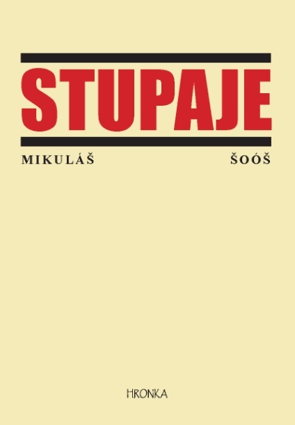 Mikuláš Šoóš: Stupaje