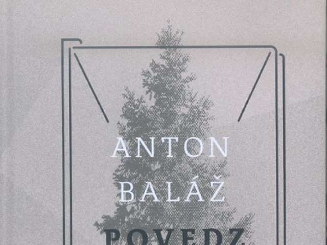 Anton Baláž: Povedz slovo čisté