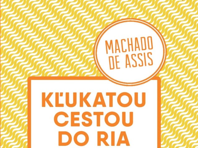 Machado de Assis: Kľukatou cestou do Ria