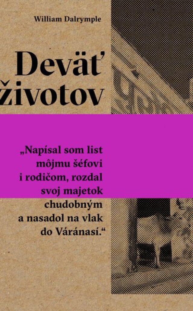 William Dalrymple Deväť životov