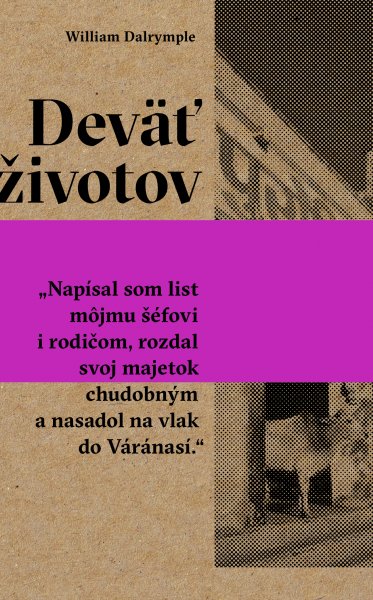 William Dalrymple: Deväť životov