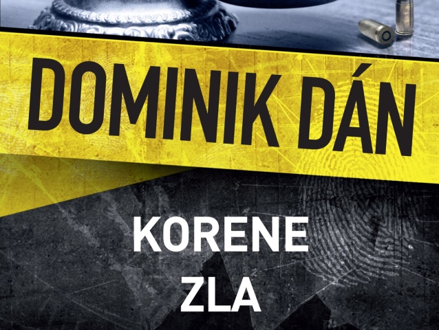 Dominik Dán: Korene zla