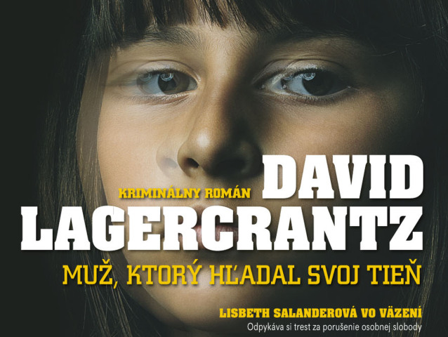 David Lagercrantz - Muž, ktorý hľadal svoj tieň