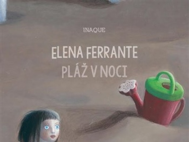 Elena Ferrante: Pláž v noci