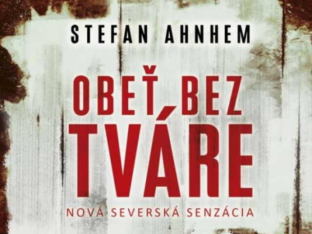 Stefan Ahnhem, Obeť bez tváre