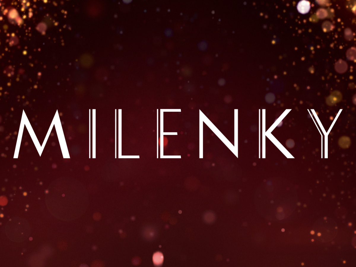 seriál Milenky, Milenky,