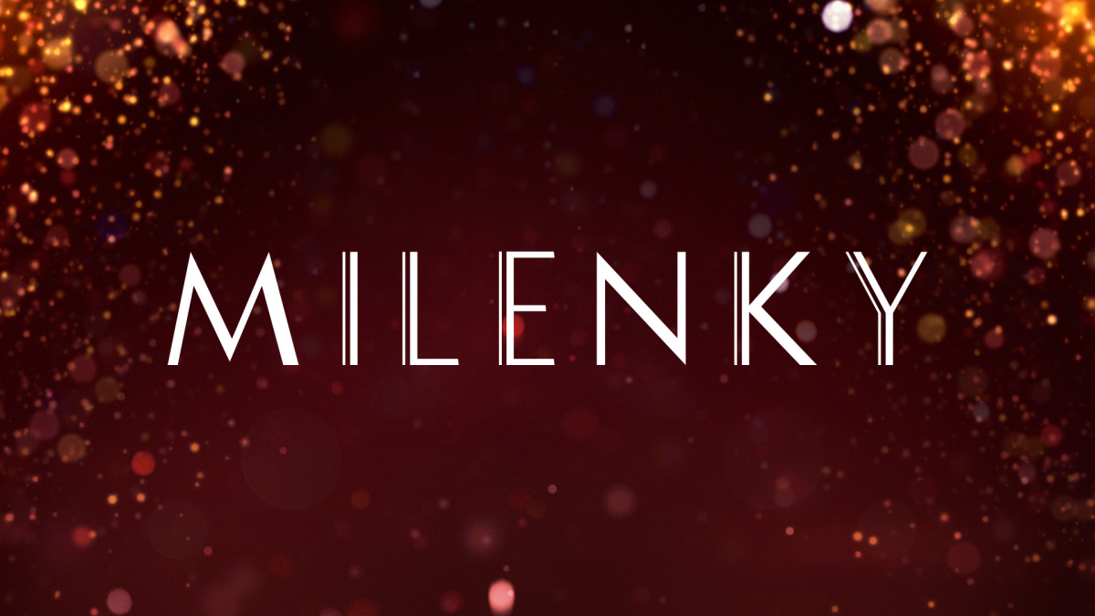 seriál Milenky, Milenky,