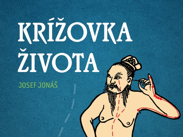 Josef Jonáš - Krížovka života