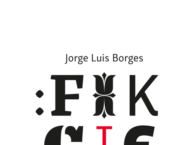 Jorge Luis Borges: Fikcie