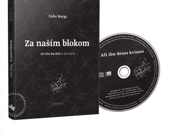Ľubomír Burgr: Za naším blokom