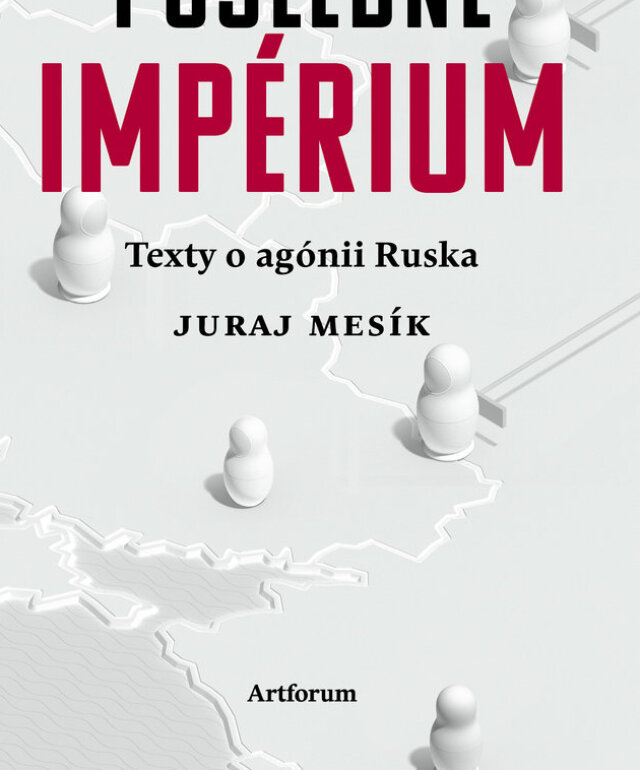 Juraj Mesík Posledné impérium