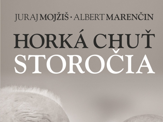Juraj Mojžiš, Albert Marenčin: Horká chuť storočia 