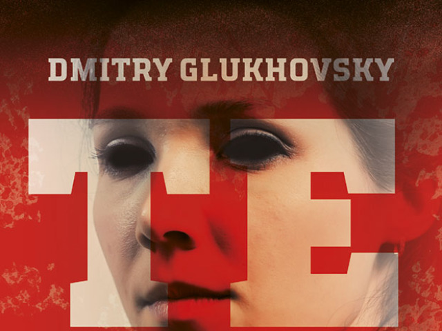 Dmitry Glukhovsky - Text