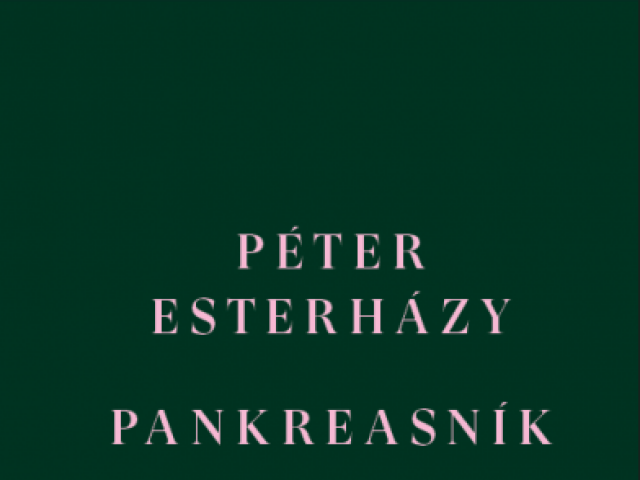 Péter Esterházy: Pankreasník