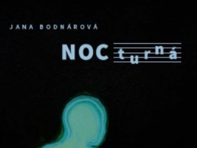 Jana Bodnárová: NOCturná