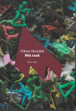 Viktor Horváth: Môj tank