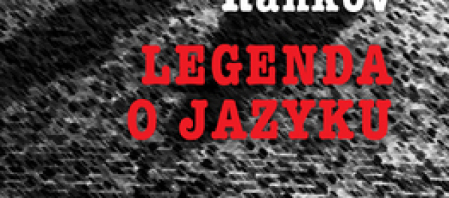 Pavol Rankov Legenda o jazyku