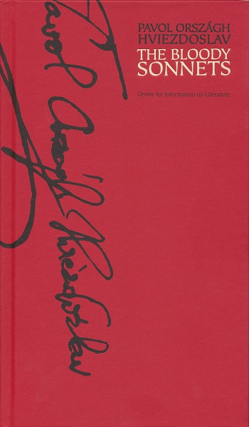 P. O. Hviezdoslav: The Bloody Sonnets (Krvavé sonety)
Do angličtiny preložil John Minahane, ilustroval Dušan Kállay, LIC 2018