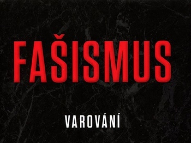 Madeleine Albrightová: Fašismus - Varování