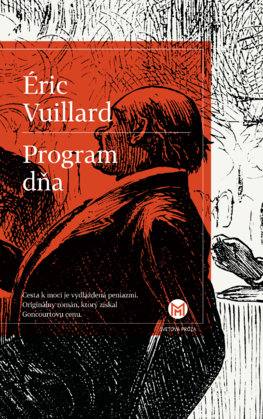 Éric Vuillard: Program dňa