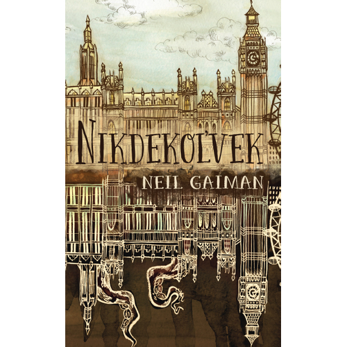 Neil Gaiman: Nikdekoľvek