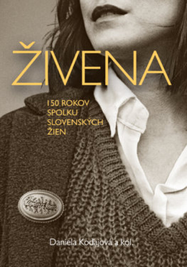 Daniela Kodajová, kolektív autorov  Živena