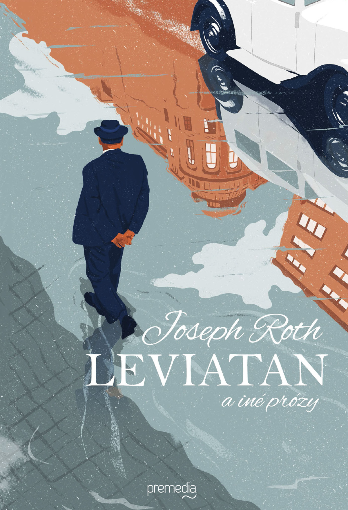 Joseph Roth Leviatan a iné prózy