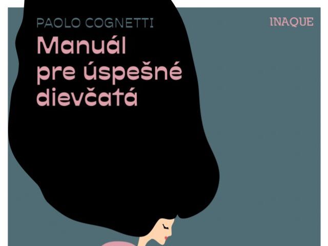 Paolo Cognetti: Manuál pre úspešné dievčatá