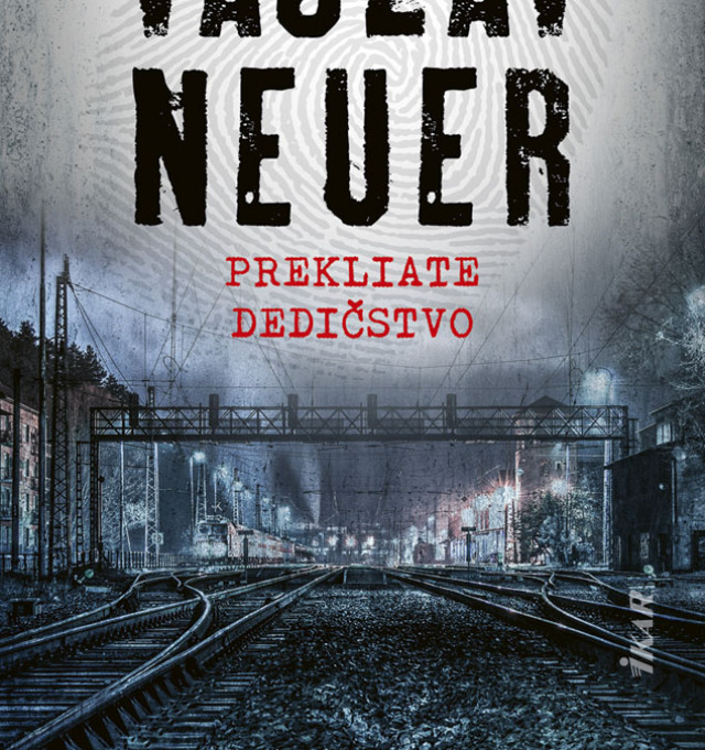 Václav Neuer - Prekliate dedičstvo