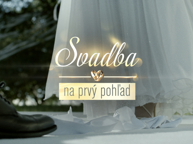 svadba na prvý pohľad,