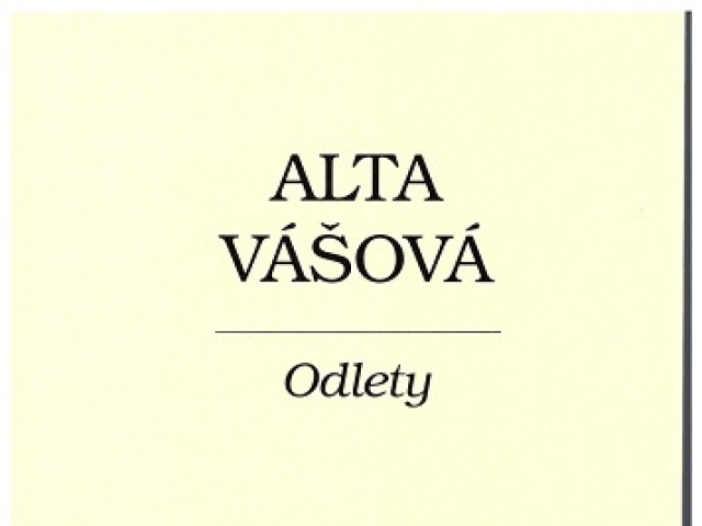 Alta Vášová: Odlety