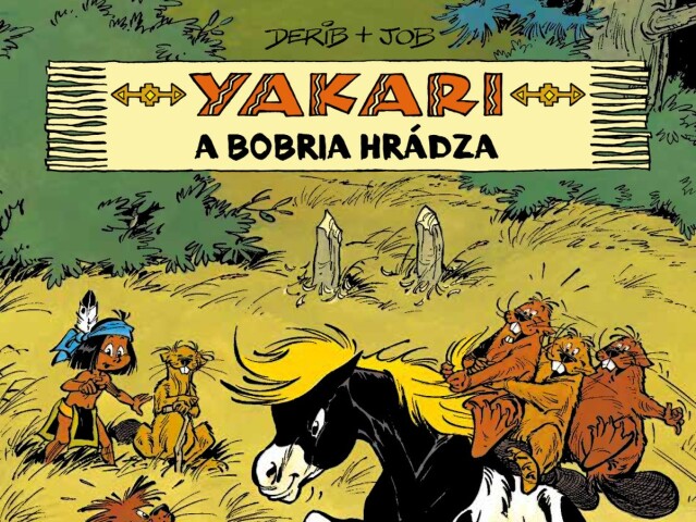 vikend- Yakari 3 a bobria hradza