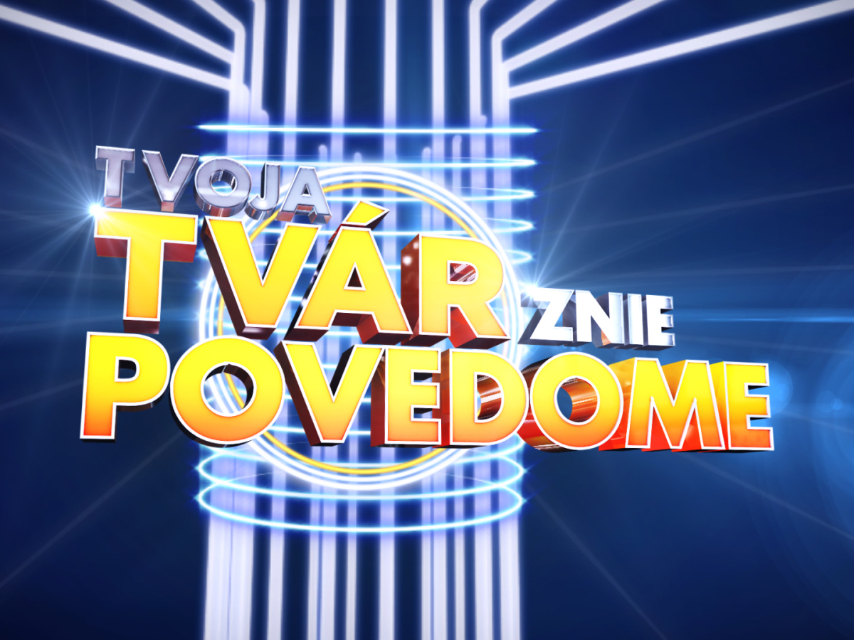 tvoja tvár znie povedome,
