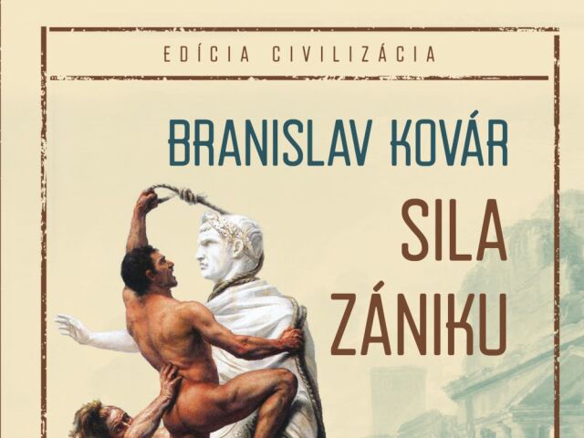 Branislav Kovár: Sila zániku