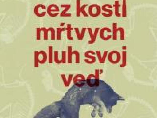 olga tokarczuk cez kosti mrtvych pluh svoj ved large