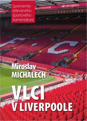 Miroslav Michalech: Vlci v Liverpoole
