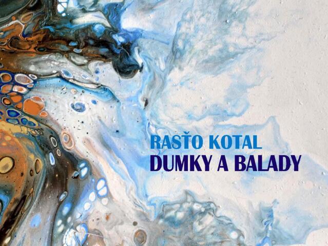 dumky a balady album rasto kotal