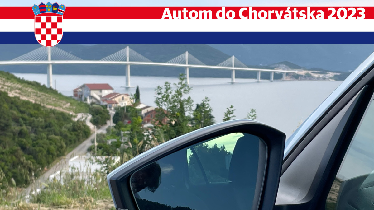 Chorvátsko - autom do Chorvátska 2023