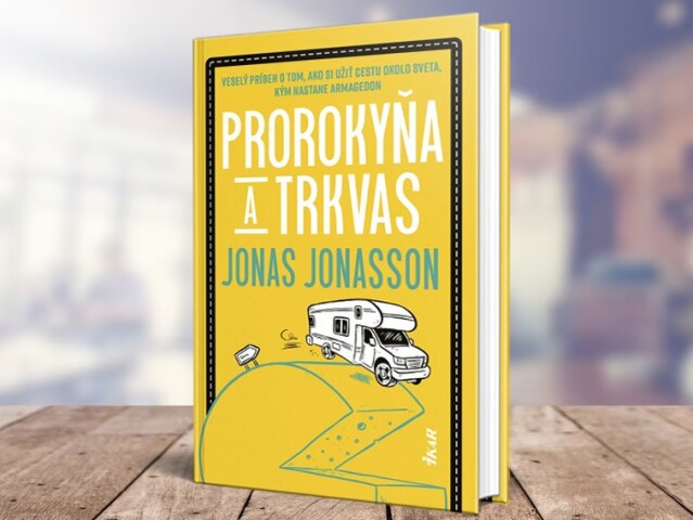 Jonas Jonasson - Prorokyňa a trkvas
