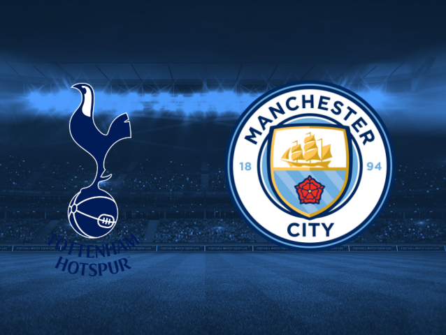 Tottenham, Machester City